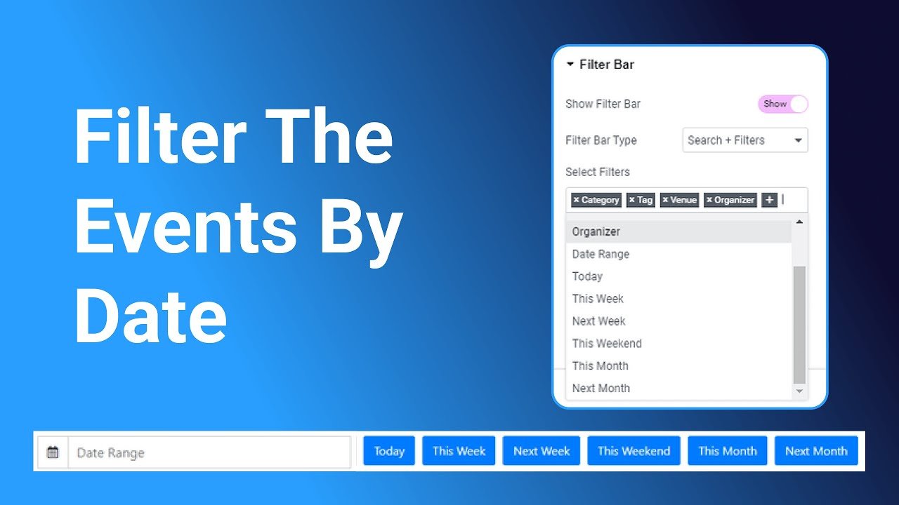 Filter The Events By Date Today, Week, Weekend, Month using the Events Widget Pro Plugin