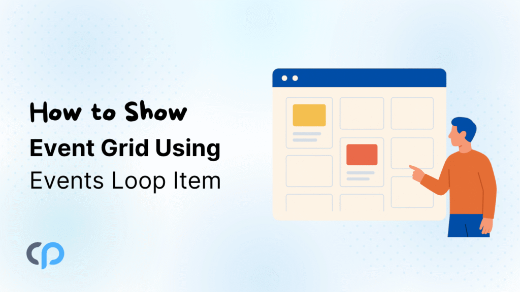 How to show events grid using Events Loop Item